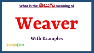 Weaver