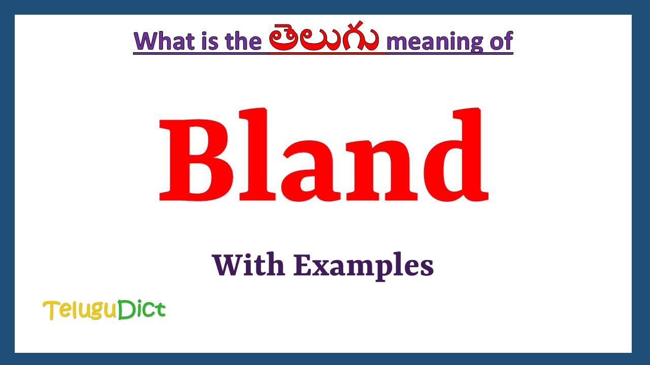 Bland