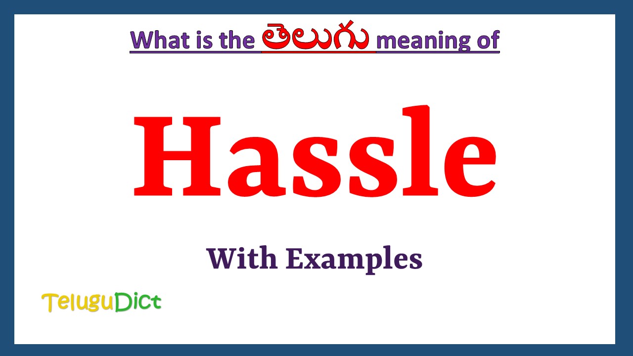 Hassle-in-Telugu